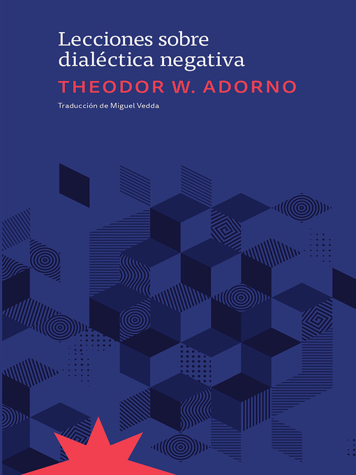 Title details for Lecciones sobre dialéctica negativa by Theodor W. Adorno - Available